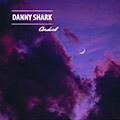 Danny Shark  - Cordial
